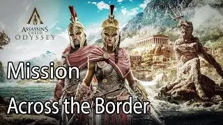 Assassin's Creed Odyssey Mission Across the Border