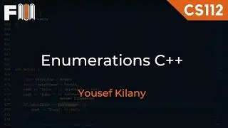 CS112 | Enumerations C++ (Arabic) | Problem 49 | Final Revision Sheet