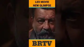 Leo Sanjay Dutt as Antony Das Teaser Review | Leo Movie 2023 | brtv