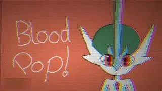 Bloodpop! | Pokémon | Mega Gallade Animation