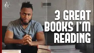 3 Great Books I’m Currently Reading