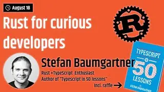 #Rust for curious developers — Memory management, zero-cost abstractions and more