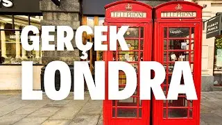 Londra Vlog: Bu Şehirde Yaşamak Böyle Bir Şey