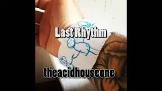 Last Rhythm   Last Rhythm Vocal Remix