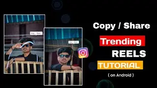 Copy Share Trending Reels Editing || New Viral Copy share Copy Share Trend Instagram Edit