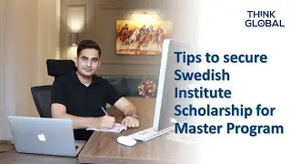 Tips to secure Swedish Institute Scholarship for Master Program - Study in Sweden