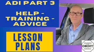 ADI Part 3 help advice and training - How to lesson plan