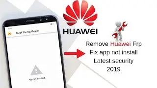 Huawei FRP bypass email verification 2019:App not installed fix!FRP bypass final.