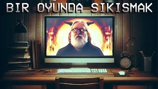 BİR OYUNUN İÇİNDE SIKIŞMAK
