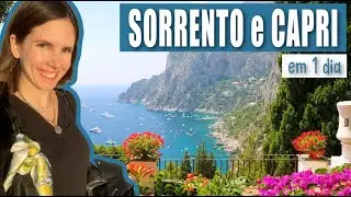 COSTA AMALFITANA PARTE II | SORRENTO e CAPRI dicas IMPERDÍVEIS