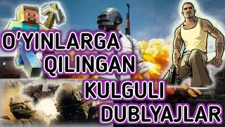 O'YINLARGA PRIKOLNIY DUBLYAJLAR