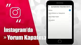 İnstagram Yorum Kapatma (2021) / İnstagram Yorum Engelleme