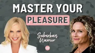 Mastering Your Pleasure in Midlife | Susan Bratton