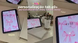 Personalizando meu tab a9+ | organização de apps, limpeza e muito mais 🎀