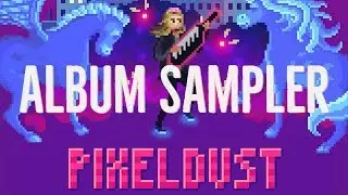 Dana Jean Phoenix -PIXELDUST- Album sampler *AVAILABLE NOW*!!