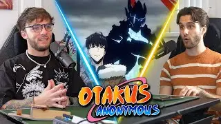Solo Leveling Season 2 Is SAVING Anime - Otakus Anonymous Episode #97