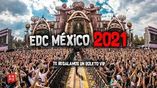 EDC MÉXICO 2021