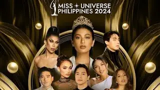 MISS UNIVERSE PHILIPPINES 2024 LIVE
