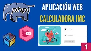 Aplicación Web de Calculadora IMC - PHP(POO, PDO, Autoload) // Parte 1