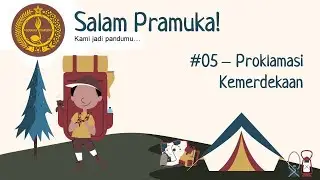 #5 Salam Pramuka - Proklamasi Kemerdekaan