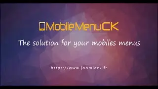 Mobile Menu CK - The perfect solution for  your joomla mobile menu