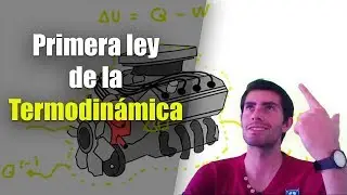 Primera ley de la termodinámica explicación