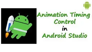 Animation Timing Control ¦¦ Android Tutorials From Treehouse