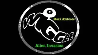 Mark Ambrose - Alien Invasion 