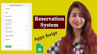 Create a Reservation System in Google Sheets (Apps script version)