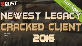 Latest Cracked Client 2016 GameVersion 1May2015 - Rust Legacy