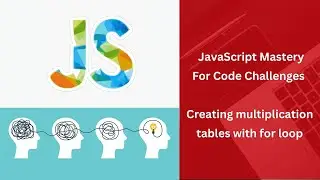 Creating multiplication tables with for loop