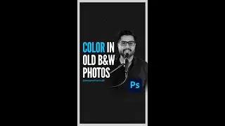 Colorise your old Black & White photos - Photoshop Neural Filter