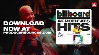 Billboard AfroBeat Hits Vol. 1 - Sample PACK - Producersources.com