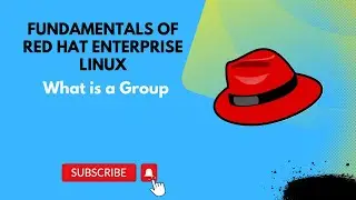 What is a Group || Fundamentals of Red Hat Enterprise Linux