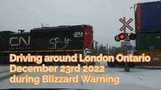 Driving around London Ontario during Blizzard Warning December 23rd 2022