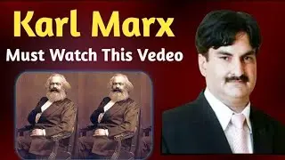 Karl Marx Materialistic concept of History/Historical Materialism by Syed Ali Naqi Kazmi