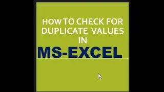 Excel Tip: Finding Duplicates  Values Easily