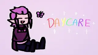Daycare / Animation Meme / Brawl Stars