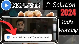 this audio format eac3 is not supported mx player | eac3 audio format not supported mx player 2024