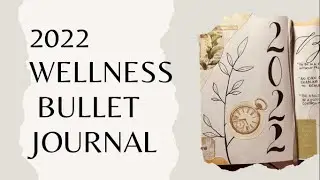 2022 Setup in my Wellness Bullet Journal