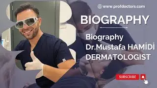Biography Dr.Mustafa HAMİDİ DERMATOLOGIST