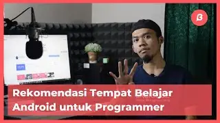 3 Tempat Rekomendasi Belajar Menjadi Programmer Android