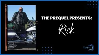 The Prequel Featuring Rick