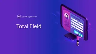 Total Field: User Registration for WordPress