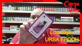 Lost vape Ursa Epoch / Uno mas????