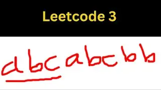 Leetcode 3 : Longest Substring Without Repeating Characters , Two Pointers, HashMap, Dictionary
