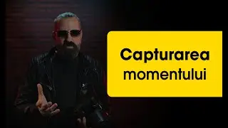 Capturarea momentului in FOTOGRAFIE