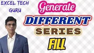 FILL SERIES | Generate Series