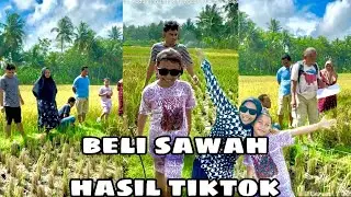 BELI SAWAH HASIL DARI TIKTOK 🥰 #miiaalfiyana #vlog #viral