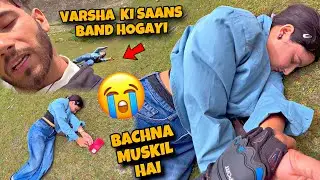 Varsha Ki Saans Band Hogyai 😭 Bachna Mushkil Hai Eaka 😱 Ab Kya Hoga 🥲 ? Kawa h2r